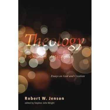 Theology as Revisionary Metaphysics