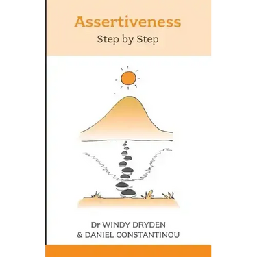 Assertiveness: Step by Step