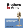 Brothers in Arms: Unusual Communications from a Central Banker