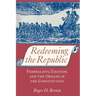 Redeeming the Republic: Federalists, Taxation, and the Origins of the Constitution
