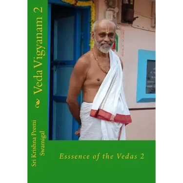 Veda Vigyanam: Essence of the Vedas: Volume 2