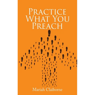 Practice What You Preach