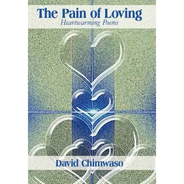 The Pain of Loving: Heartwarming Poems
