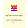 Bible. Biblija: English - Croatian Parallel Text. Engleski - Hrvatski Paralelni Korpus