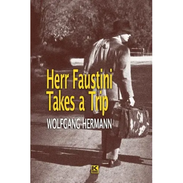 Herr Faustini Takes a Trip