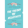 The Theory of Relativity: A Collection of Short Stories and Poems
