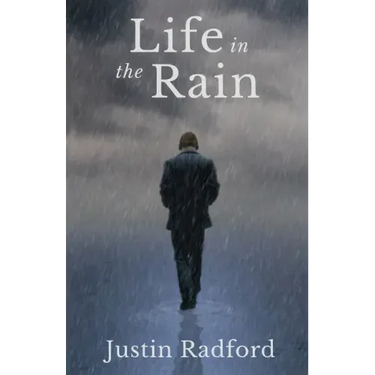 Life in the Rain