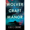 Wolvercraft Manor