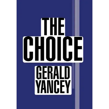 The Choice
