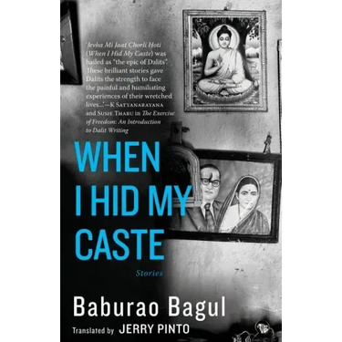 When I Hid My Caste: Stories