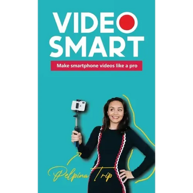 Video Smart: Make smartphone videos like a pro