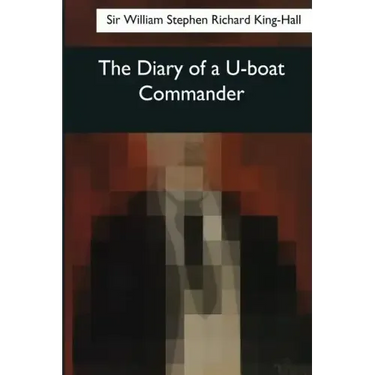 The Diary of a U-boat Commander