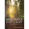 Solomon Day by Day: Wisdom in the Secret Heart