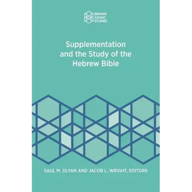 Supplementation and the Study of the Hebrew Bible
