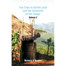 Two Trips to Gorilla Land and the Cataracts of the Congo: Volume 2