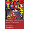 Exploring Postcolonial Biblical Criticism: History, Method, Practice