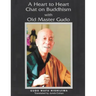 A Heart to Heart Chat on Buddhism with Old Master Gudo (Expanded Edition)