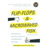 Flip-Flops and Microwaved Fish: Navigating the Dos and Don'ts of Workplace Culture (Second Edition)