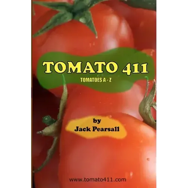 Tomato 411: Tomatoes A - Z