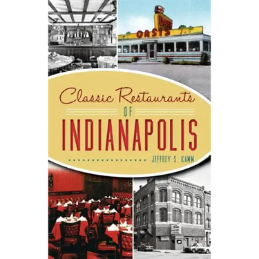 Classic Restaurants of Indianapolis