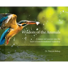Wisdom of the Animals: A Nature-led Journey into the Heart of Transformational Leadership