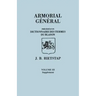 Armorial General, Precede D'Un Dictionnaire Des Terms Du Blason. in French. in Three Volumes. Volume III, Supplement