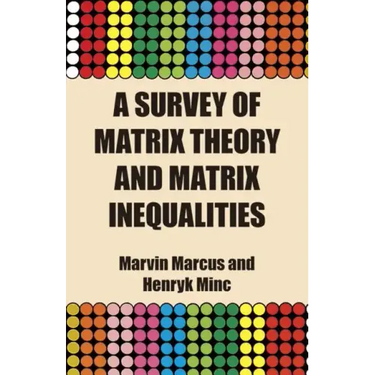 A Survey of Matrix Theory and Matrix Inequalities