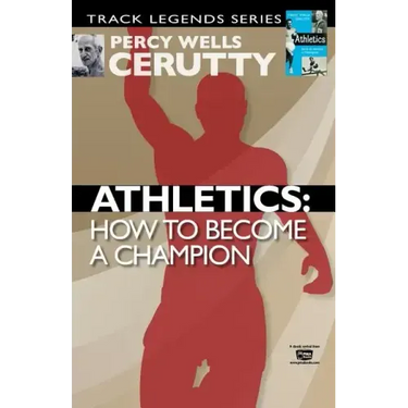Athletics: How to Become a Champion