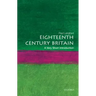Eighteenth-Century Britain: A Very Short Introduction