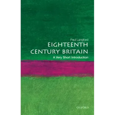 Eighteenth-Century Britain: A Very Short Introduction