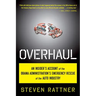 Overhaul: An Insider's Account of the Obama Administration's Emergency Rescue of the Auto Industry