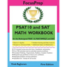 PSAT 10 and SAT MATH WORKBOOK: for the Redesigned PSAT 10, PSAT/NMSQT, and SAT