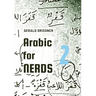 Arabic for Nerds 2: A Grammar Compendium - 450 Questions about Arabic Grammar