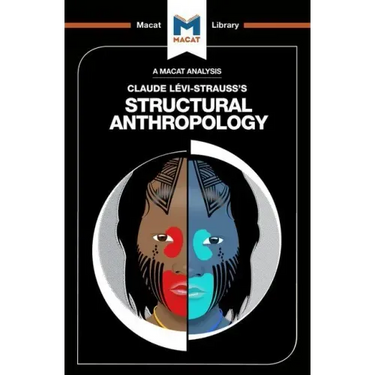 An Analysis of Claude Levi-Strauss's Structural Anthropology