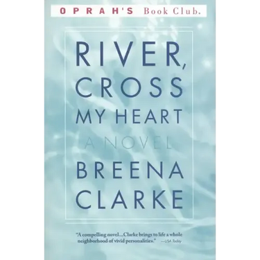 River, Cross My Heart