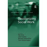 Decolonizing Social Work