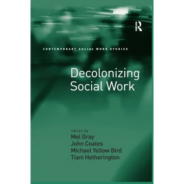 Decolonizing Social Work