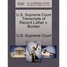 U.S. Supreme Court Transcripts of Record Luther V. Borden