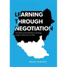 Learning Through Negotiation: The Role of the SPLM/A in Ending Sudan's Second Civil War