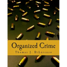 Organized Crime (Large Print Edition): The Unvarnished Truth About Government