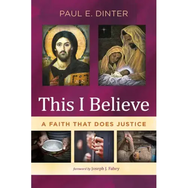 This I Believe: A Faith That Does Justice