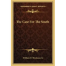 The Case for the South