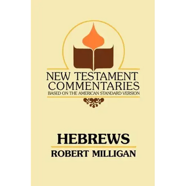 Hebrews: A Commentary on the Epistle to the Hebrews