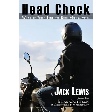 Head Check: What It Feels Like to Ride Motorcycles