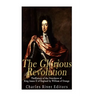 The Glorious Revolution: The History of the Overthrow of King James II of England by William of Orange