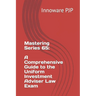 Mastering Series 65: A Comprehensive Guide to the Uniform Investment Adviser Law Exam