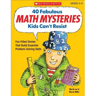 40 Fabulous Math Mysteries Kids Can't Resist