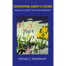 Contesting Earth's Future: Radical Ecology & Postmodernity