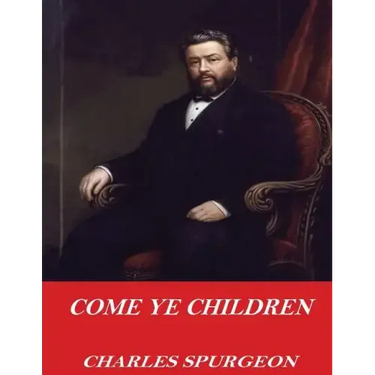 Come Ye Children