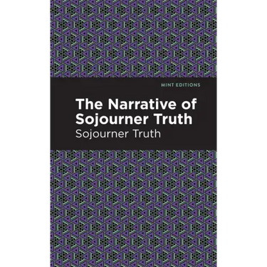 The Narrative of Sojourner Truth